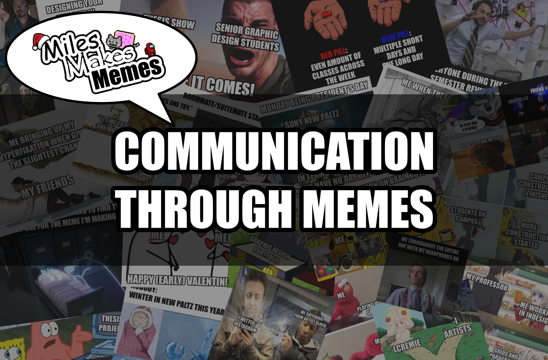 Communication Through Memes: Miles Makes Memes Banner